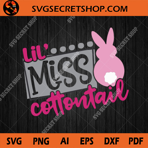 Download Lil' Miss Cottontail SVG, Bunny SVG, Rabbit SVG, Easter ...