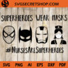 superheros wear masks