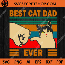 Best Cat Dad Ever SVG