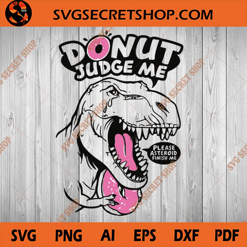 Download Donut Judge Me Svg Jurassic Park Svg Donut Svg