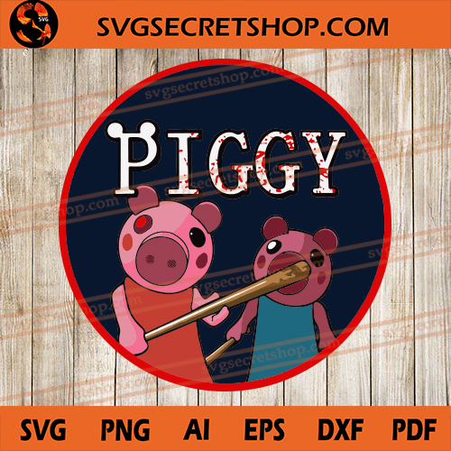 Piggy Roblox Svg Piggy Svg Piggy Horror Roblox Svg Roblox Game - svg free roblox character svg