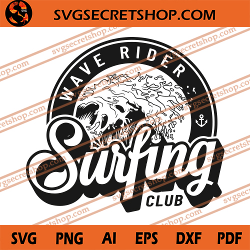 Wave Rider Surfing Club SVG, Surfing Club SVG, Holiday SVG