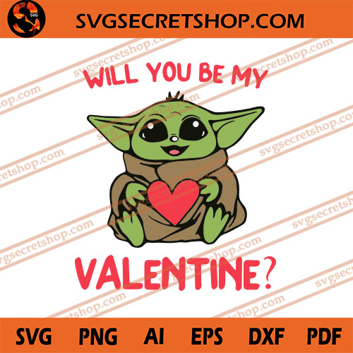 Download Baby Yoda Hug Heart Will You Be My Valentine Svg Baby Yoda Svg