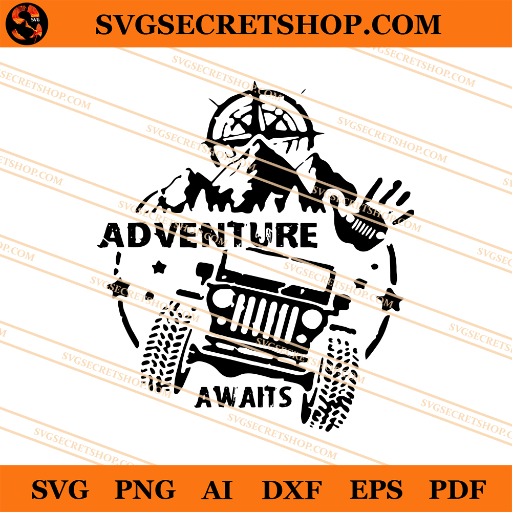 Download Adventure Awaits Jeep Svg Adventure Jeep Svg