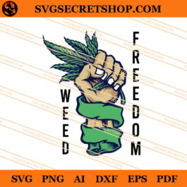 Weed Freedom SVG