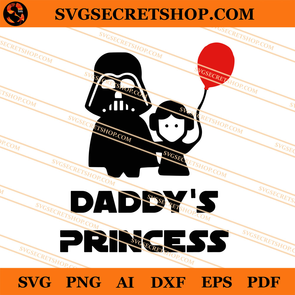 Download Daddy S Princess Svg Daddy Svg Darth Vader Svg