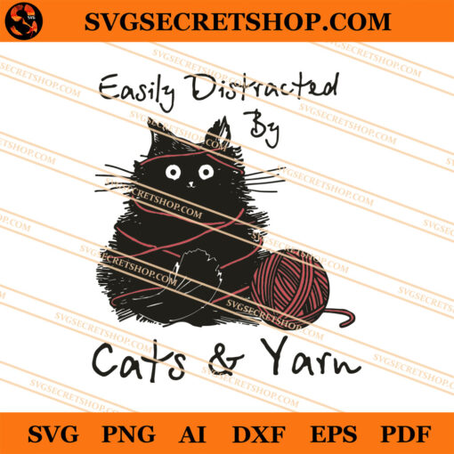 Easily Distracted By Cat And Yarn SVG