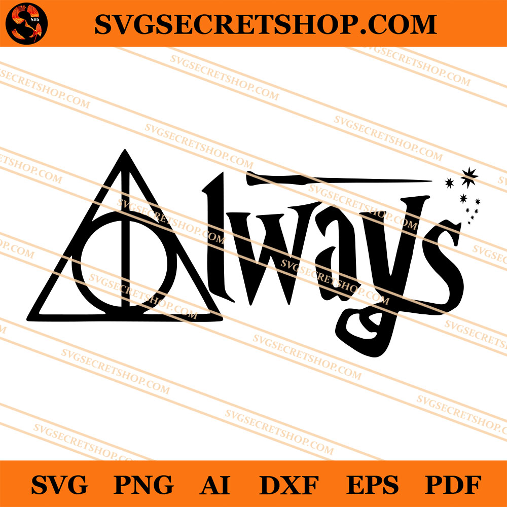 Harry Potter Always SVG, Harry Potter SVG, Movie SVG | SVG Secret Shop