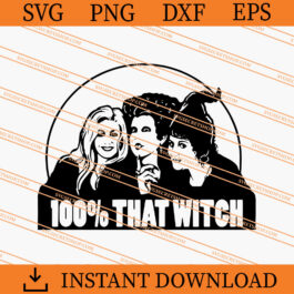 100% That Witch SVG