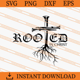 Rooted In Christ SVG