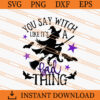 You say witch like it Is a bad thing SVG