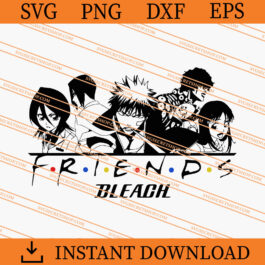 Friends Bleach SVG