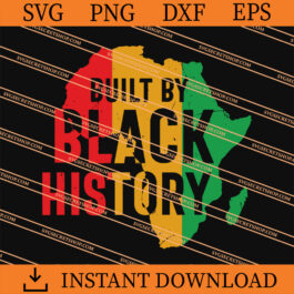 Built By Black History SVG