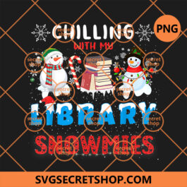 Chillin With My Library Snowmies Christmas PNG