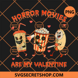 Horror Movies Are My Valentine