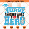 Nurse Another Word For Hero