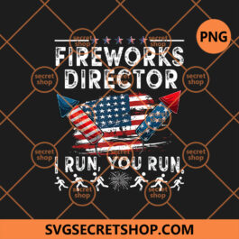 Fireworks Director I Run You Run