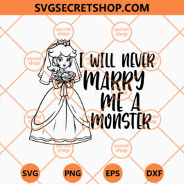 Princess Peach I Will Never Marry Me A Monster