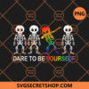 Skeleton LGBT Dare To Be Yourself