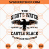 The Night's Watch Castle Black