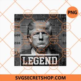 Trump 2024 Mugshot President Legend