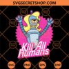 Benderbie Kill All Humans SVG