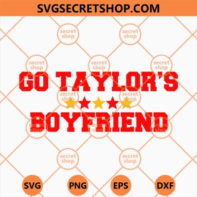 Go Taylors Boyfriend SVG
