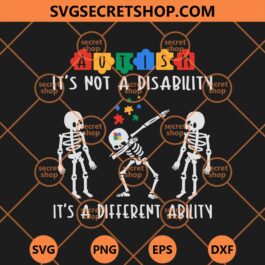 Autism Its Not A Disability Its A Different Ability SVG