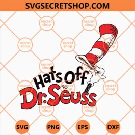 Hat Off To Dr Seuss SVG