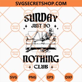 Sunday Just Do Nothing Club SVG