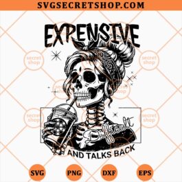 Expensive Difficult And Talks Back SVG