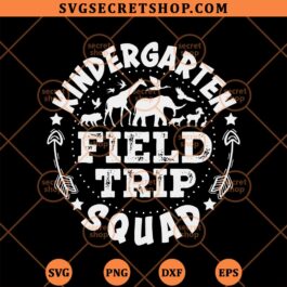 Kindergarten Field Trip Squad SVG