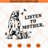 Listen To Mother Bear
