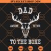 Dad To The Bone SVG